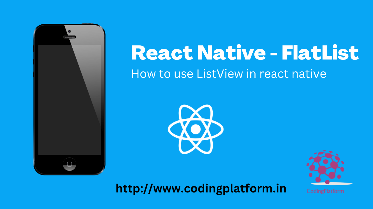 React Native – FlatList || How to create FlatList in react native