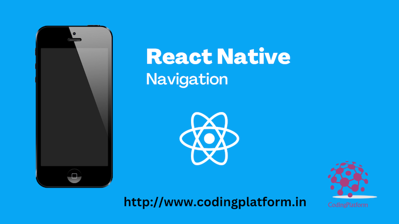 React Native – Navigation || How to implement Navigation in React Native App