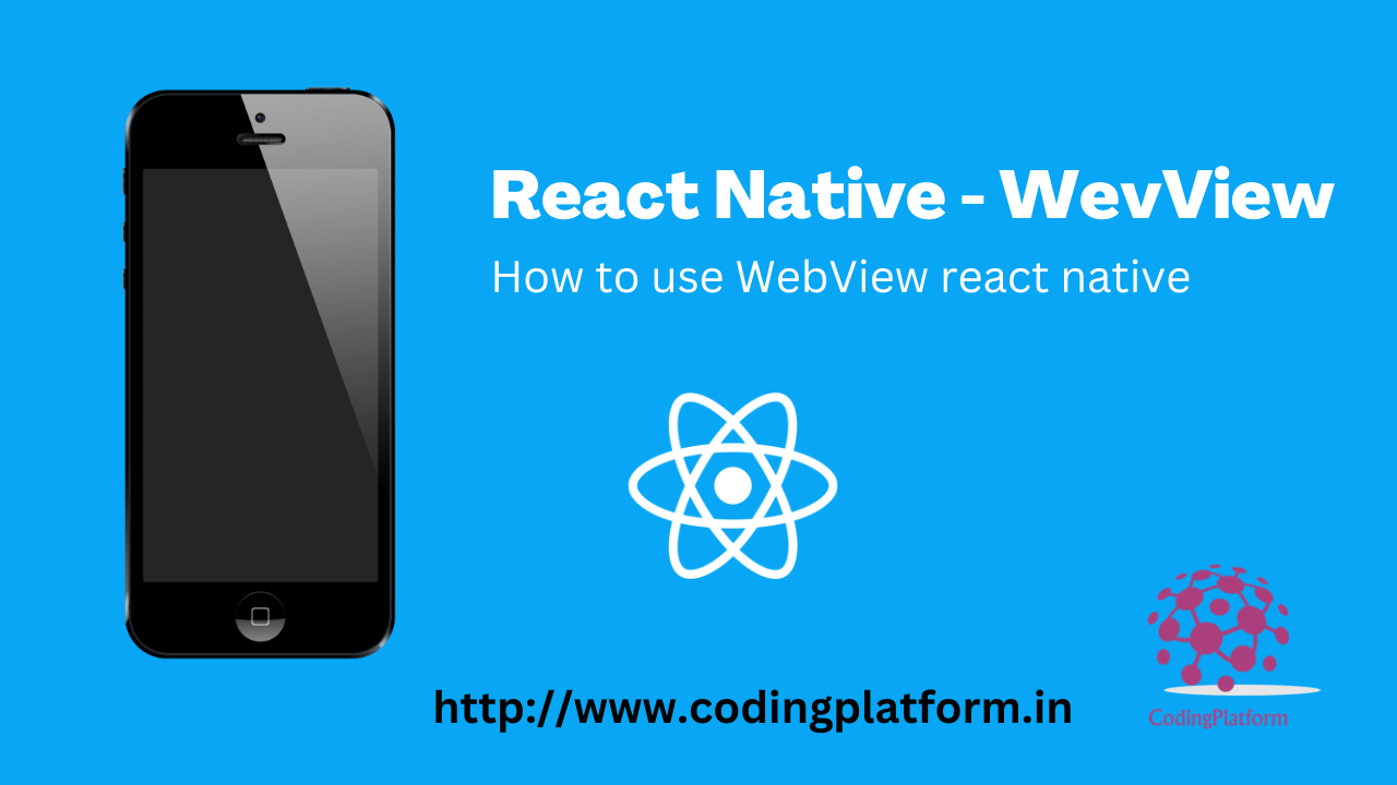 React Native – WebView || How to use WebView in React Native